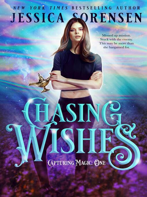 Title details for Chasing Wishes by Jessica Sorensen - Available